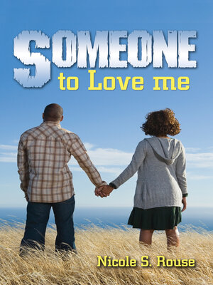 cover image of Someone to Love Me